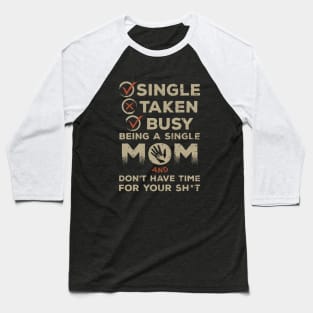 Singgle Mother T Shirts Baseball T-Shirt